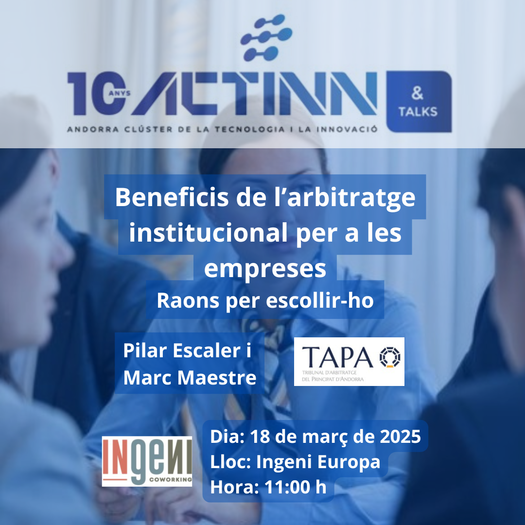 Beneficis de l'arbitratge Institucional TAPA Andorra